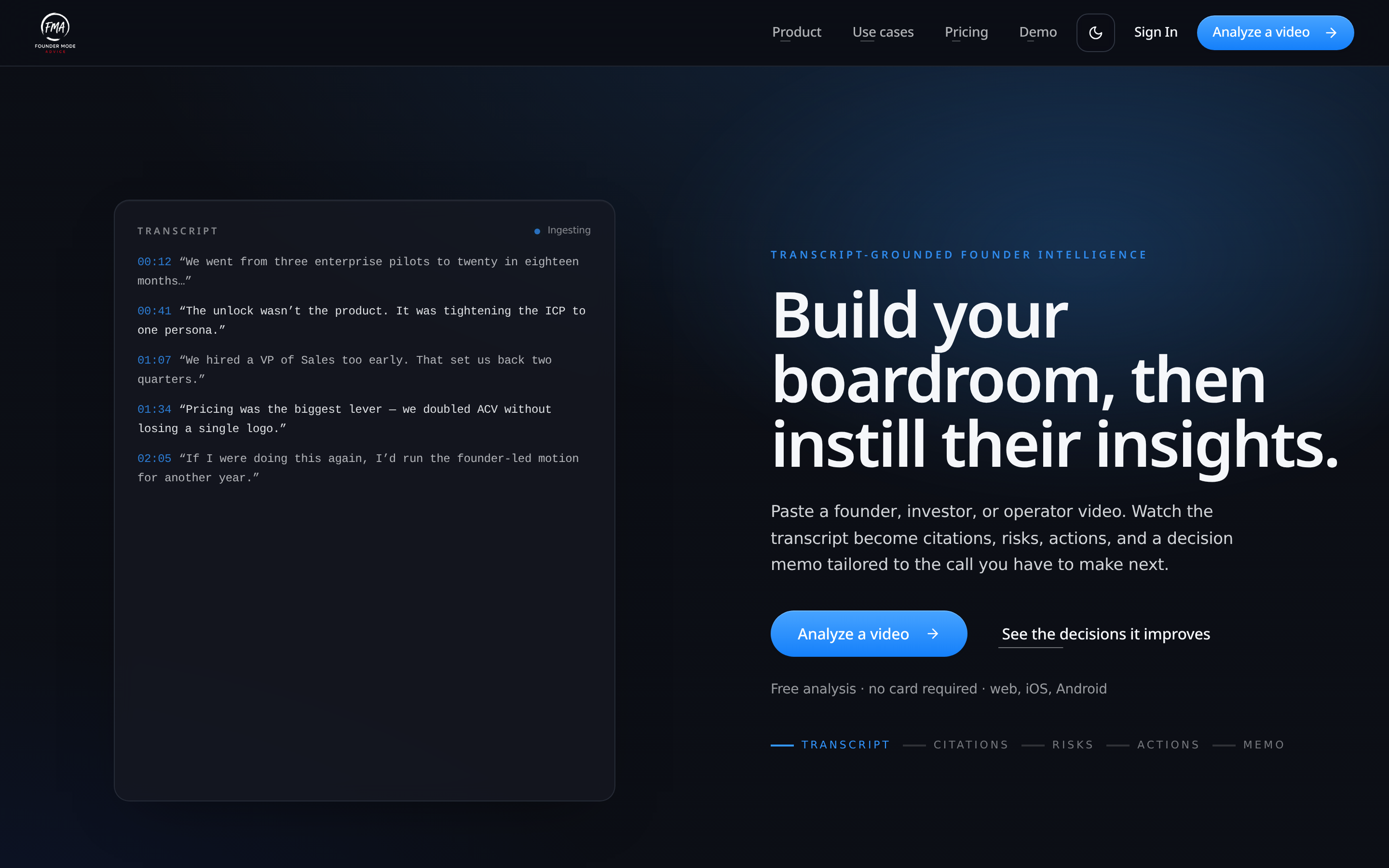 Interface preview of Founder Mode Advice — Turn founder and operator videos into personalized advice.